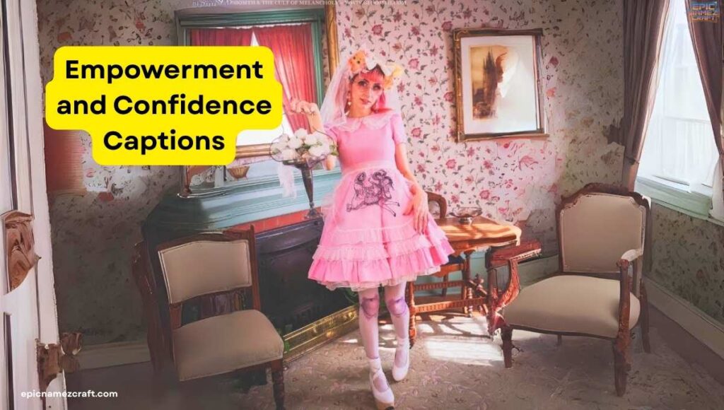 Empowerment and Confidence Captions