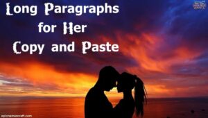 150+ Love Paragraphs for Her To Make Her Day