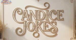Candice Jokes
